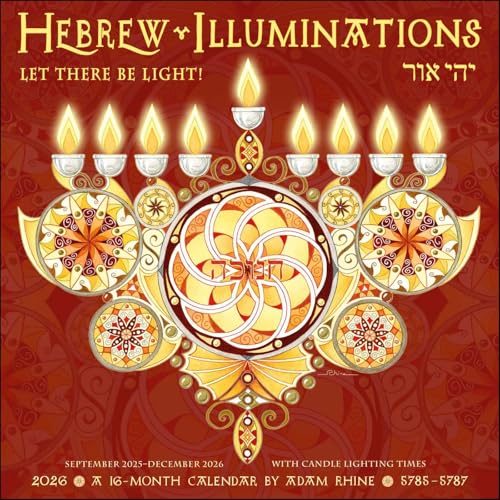 Hebrew Illuminations 16-Month 2025-2026 Wall Calendar : And Candle Lighting Times