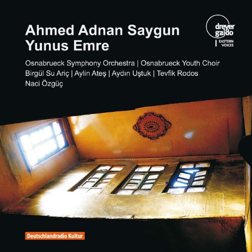 Ozguc/osnabrucker Jugendchor/o - Ahmed Adnan Saygun: Yunus Emre - Oratorio [CD]