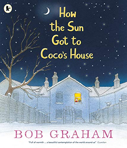How the Sun Got to Coco's House: 1