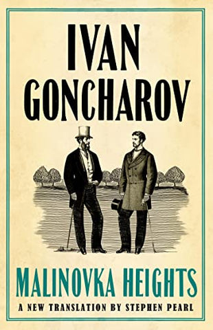 Malinovka Heights: New Translation: Ivan Goncharov