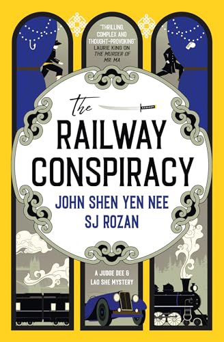The Judge Dee and Lao She mysteries - The Railway Conspiracy : 2
