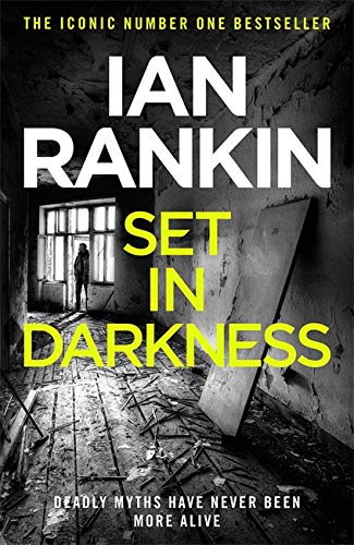 Set In Darkness: From the Iconic #1 Bestselling Writer of Channel 4’s MURDER ISLAND (A Rebus Novel)