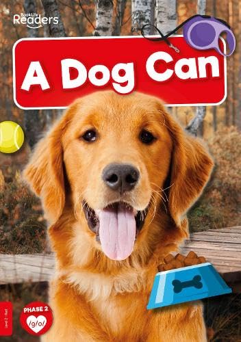 A Dog Can (BookLife Non-Fiction Readers)