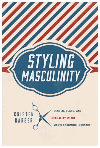 Styling Masculinity: Gender
