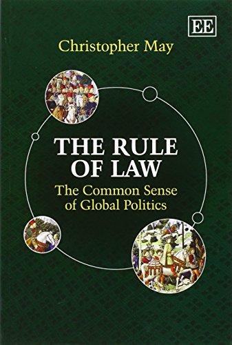 The Rule of Law: The Common Sense of Global Politics
