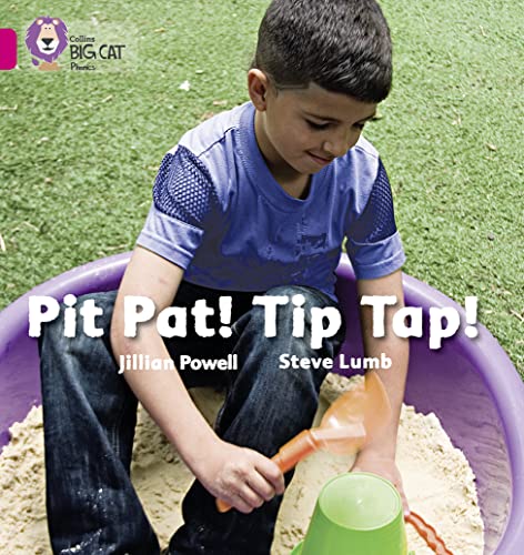 Pit Pat! Tip Tap!: Band 01A/Pink A (Collins Big Cat Phonics)