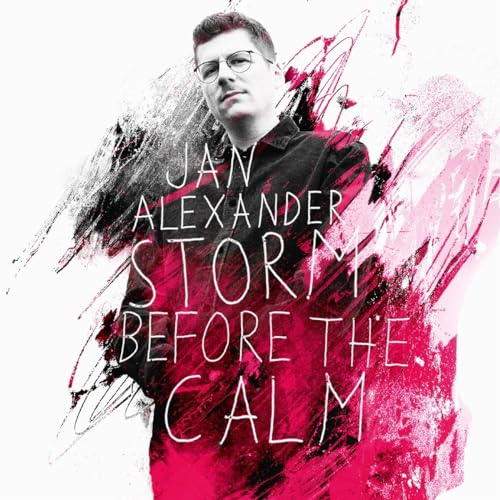 Jan Alexander - Storm Before The Calm [CD]