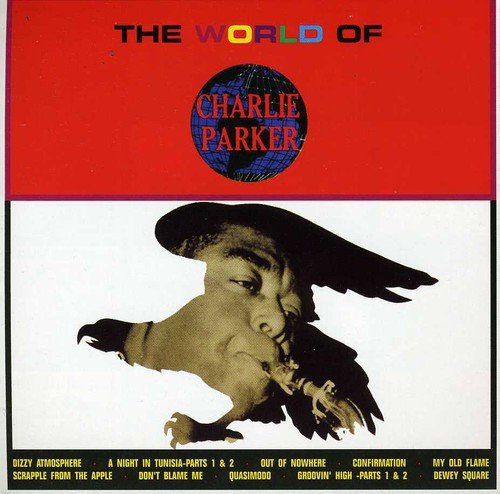 Various - The World Of Charlie Parker [CD]