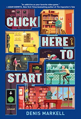 Click Here to Start: A Novel