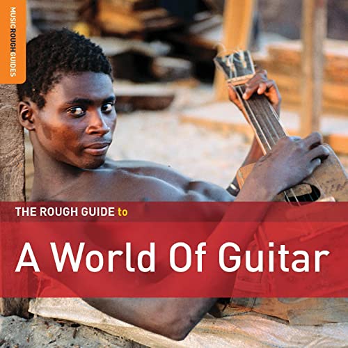 Various - The Rough Guide to a World of Guitar [CD]