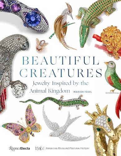 Beautiful Creatures : Jewelry Inspired by the Animal Kingdom