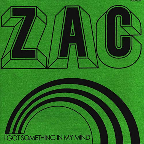 Zac - I Got Something In My Mind [VINYL]