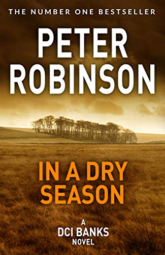 In A Dry Season (The Inspector Banks series)