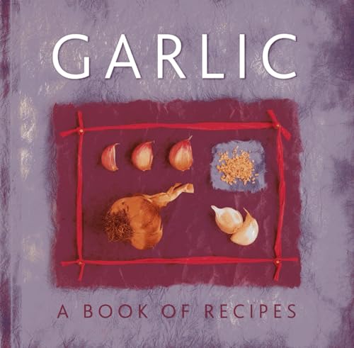 Book cover titled Garlic: A Book of Recipes with garlic cloves on purple background.