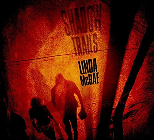 Linda McRae - Shadow Trails [CD]