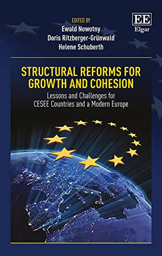 Structural Reforms for Growth and Cohesion: Lessons and Challenges for Cesee Countries and a Modern Europe