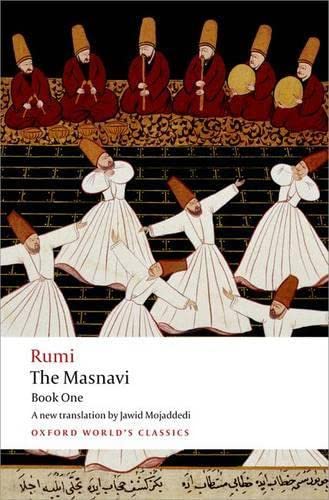 The Masnavi, Book One: Bk. 1 (Oxford World's Classics)