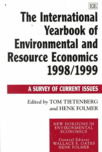 The International Yearbook of Environmental and Resource Economics 1999/2000: A Survey of Current Issues