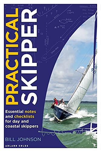 Practical Skipper: Essential notes and checklists for day and coastal skippers