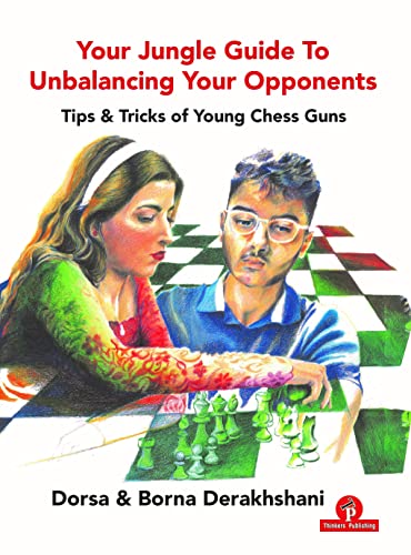 Your Jungle Guide to Unbalancing Your Opponents: Tips &amp; Tricks of Young Chess Guns