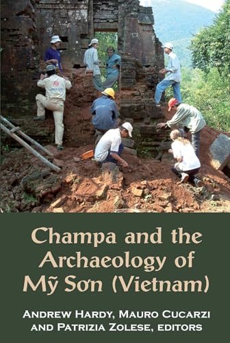 Champa and the Archaeology of My Son