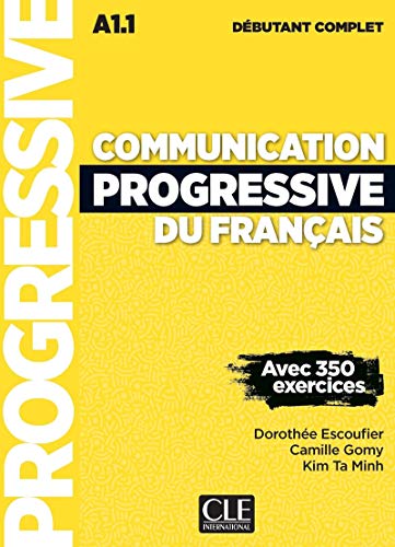 Communication progressive du francais: Niveau debutant complet (A1.1) + CD