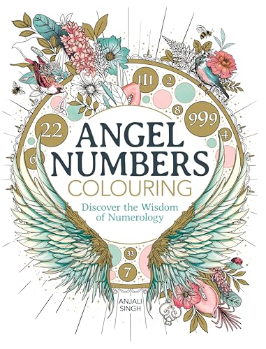 Angel Numbers Colouring : Discover the Wisdom of Numerology