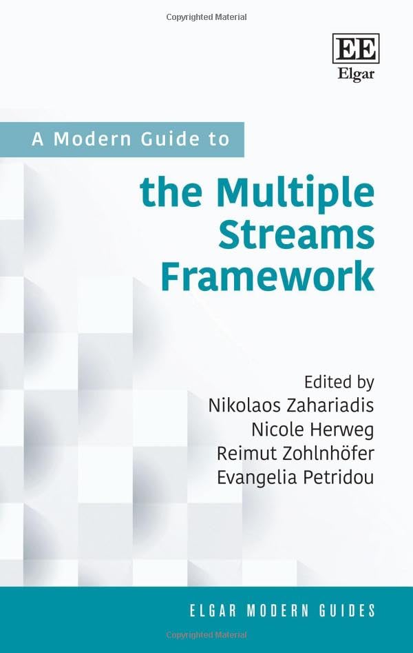 A Modern Guide to the Multiple Streams Framework