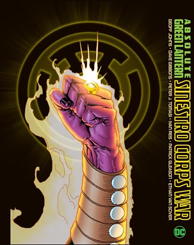 Absolute Green Lantern: The Sinestro Corps War : (2025 Edition)