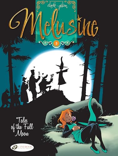 Melusine: Vol. 5 : Tales of the Full Moon