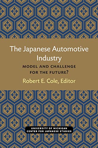 The Japanese Automotive Industry : Model and Challenge for the Future?