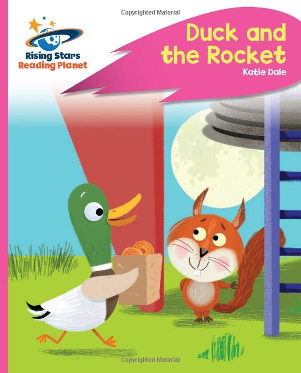 Reading Planet - Duck and the Rocket - Pink C: Rocket Phonics (Rising Stars Reading Planet)