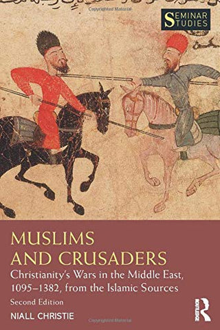 Muslims and Crusaders (Seminar Studies)
