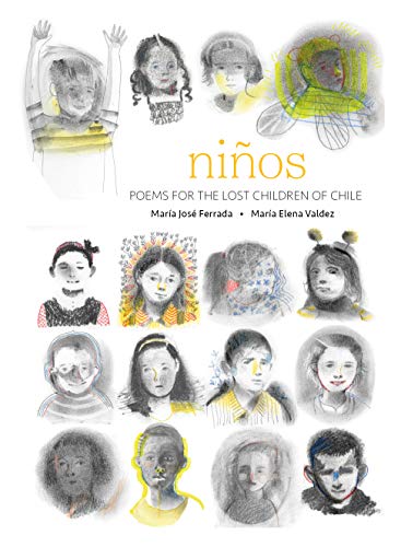 Ninos : Poems for the Lost Children of Chile