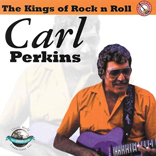 Carl Perkins - Kings Of Rock N Roll [CD]