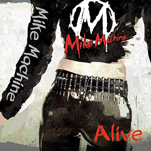 Mike Machine - Alive [CD]