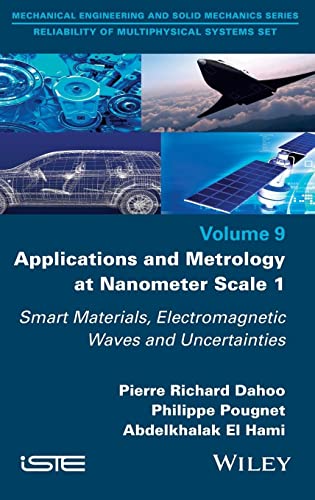 Applications and Metrology at Nanometer-Scale 1: Smart Materials