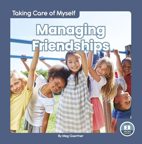 Managing Friendships