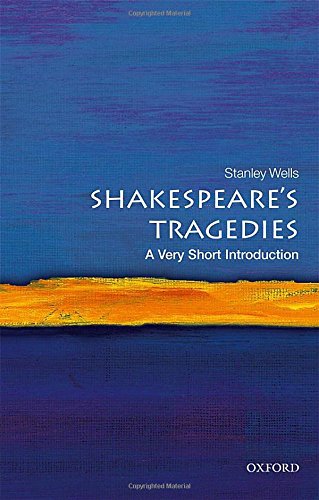 Shakespeare's Tragedies: A Very Short Introduction (Very Short Introductions)