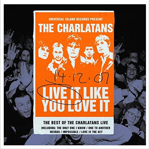 Charlatans The - Live It Like You Love It  [VINYL]