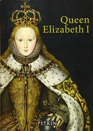 Queen Elizabeth I (Pitkin Royal Collection)
