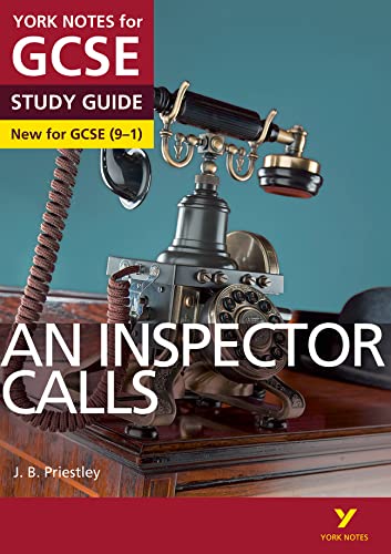 An Inspector Calls STUDY GUIDE: York Notes for GCSE (9-1): - everything you need to catch up, study and prepare for 2022 and 2023 assessments and exams