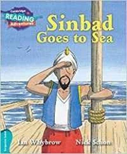 Sinbad Goes to Sea Turquoise Band (Cambridge Reading Adventures)