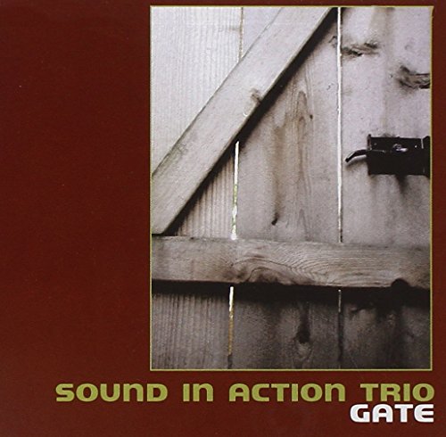 Sound In Action Trio - Gate [CD]