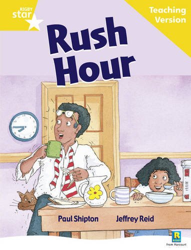 Rigby Star Guided Reading Yellow Level: Rush Hour Teaching Version (STARQUEST)