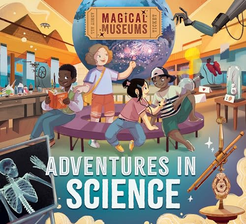 Magical Museums: Adventures in Science