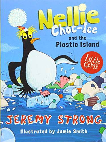 Nellie Choc-Ice and the Plastic Island: 1 (Little Gems)