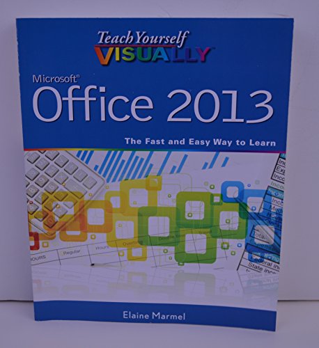 Teach Yourself VISUALLY Office 2013