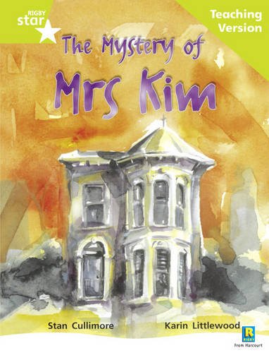 Rigby Star Guided Lime Level: The Mystery of Mrs Kim Teaching Version