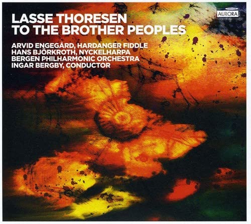 Engegard/bjorkroth/bergen Po - Lasse Thoresen: To The Brother Peoples [CD]